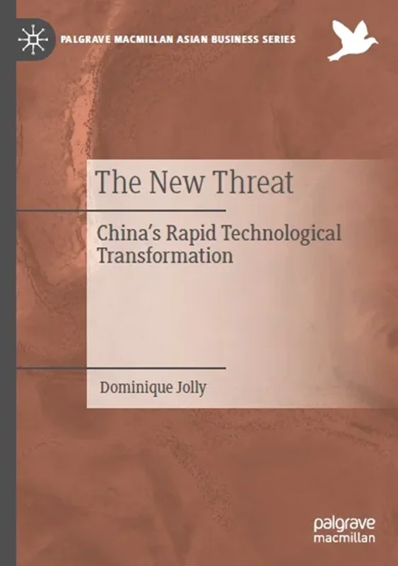 The New Threat: China's Rapid Technological Transformation
