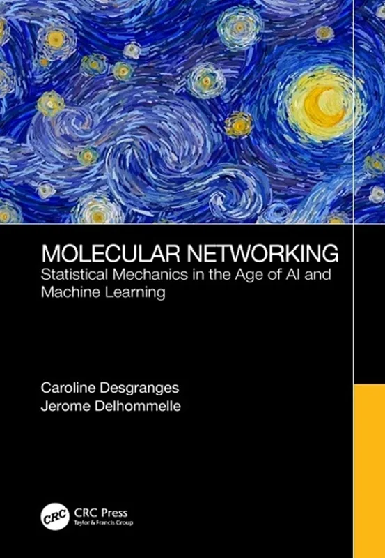 Molecular Networking: Statistical Mechanics in the Age of AI and Machine Learning