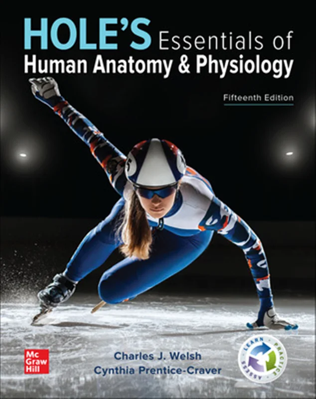 Hole's Essentials of Human Anatomy & Physiology 15th Edition by Charles Welsh