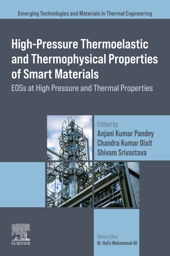 High-Pressure Thermoelastic and Thermophysical Properties of Smart Materials: EOSs at High Pressure and Thermal Properties