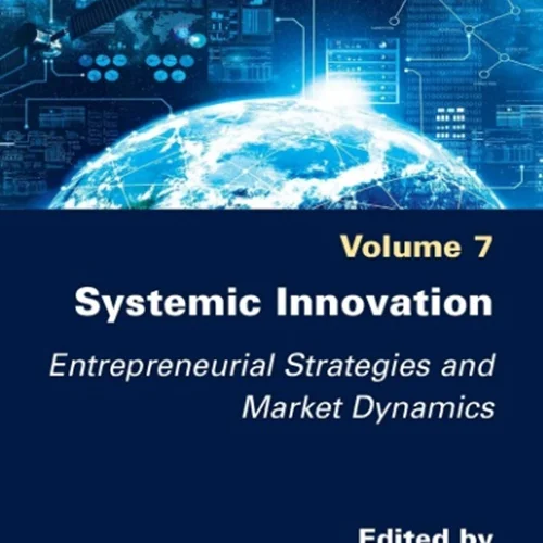 دانلود کتاب نوآوری سیستمیک: استراتژی های کارآفرینی و پویایی بازار