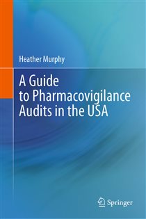 A Guide to Pharmacovigilance Audits in the USA