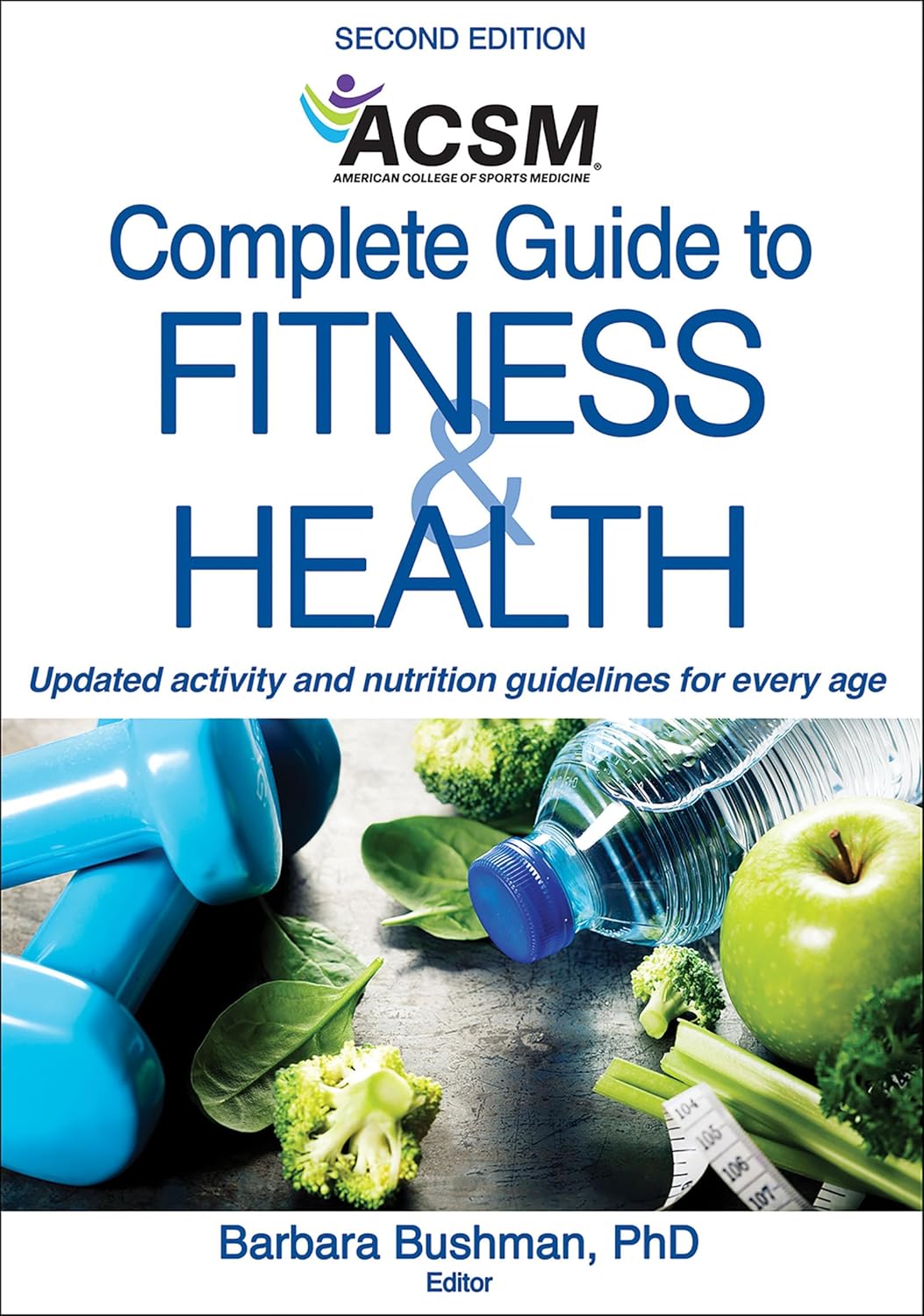 ACSM’s Complete Guide to Fitness & Health