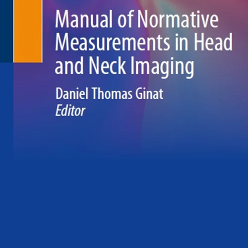 Manual of Normative Measurements in Head and Neck Imaging