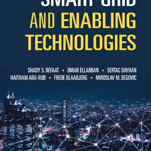 Smart Grid and Enabling Technologies