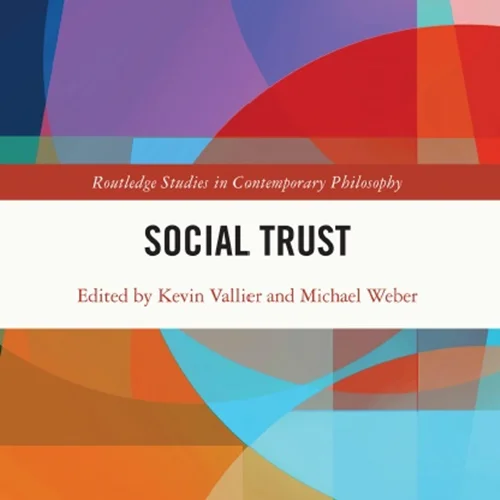 اعتماد اجتماعی: مبانی و مباحث فلسفی