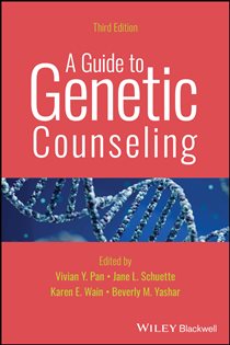 A Guide to Genetic Counseling (3rd ed.)
