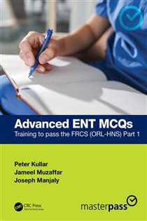 Advanced ENT MCQs Training to pass the FRCS (ORL-HNS) Part 1