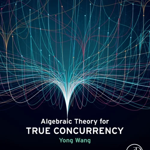 Algebraic Theory for True Concurrency