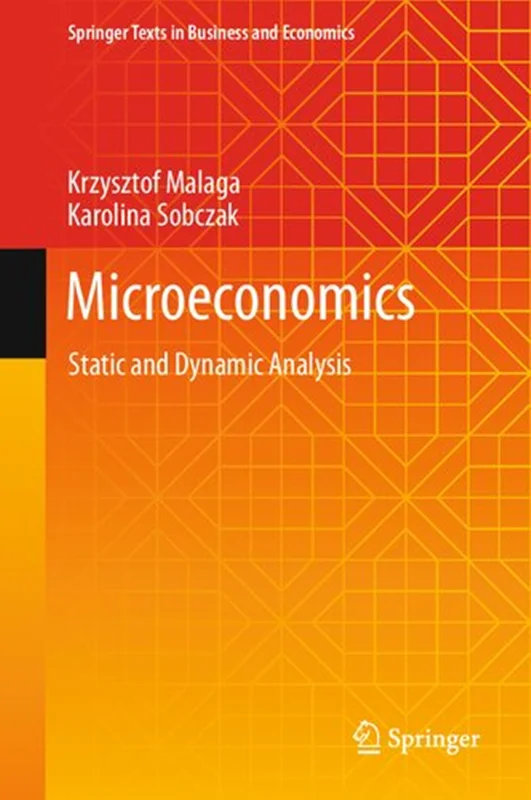Microeconomics: Static and Dynamic Analysis