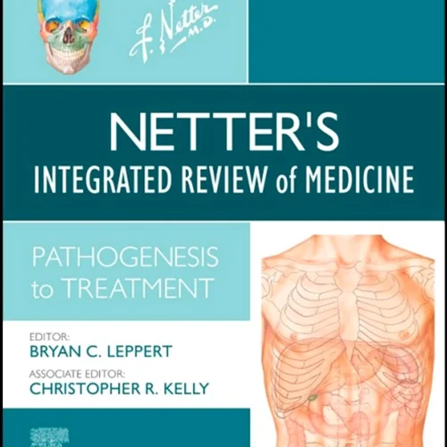 Netter’s Integrated Review of Medicine: Pathogenesis to Treatment