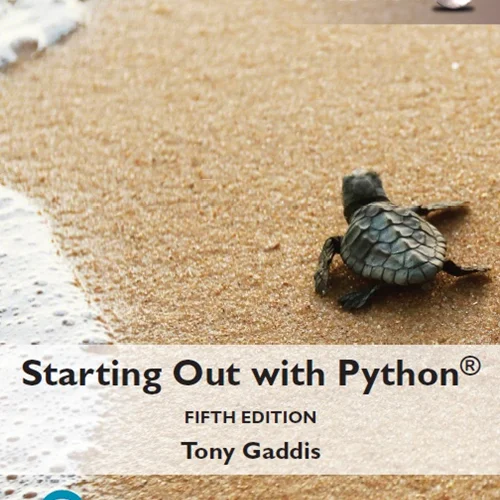 Starting Out with Python, 5th Edition, Global Edition