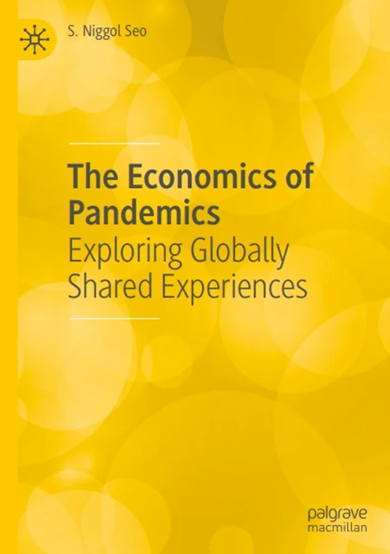 دانلود کتاب اکونومیک پاندمیک (اقتصاد همه گیری): بررسی تجربیات مشترک جهانی