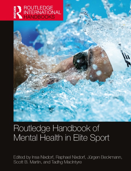 The Routledge Handbook of Mental Health in Elite Sport