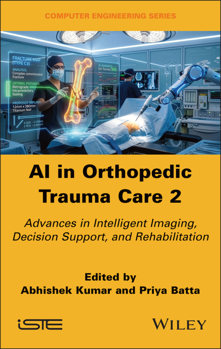 AI in Orthopedic Trauma Care 2: Advances in Intelligent Imaging, Decision Support, and Rehabilitation