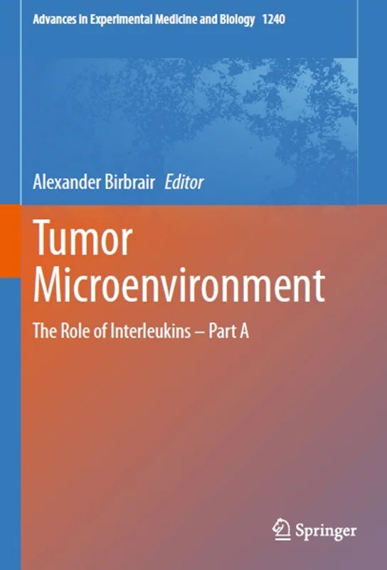 دانلود کتاب میکرو محیط تومور: نقش اینترلوکین ها – بخش A