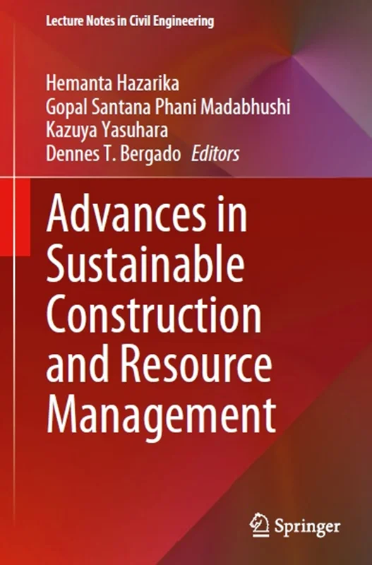 Advances in Sustainable Construction and Resource Management