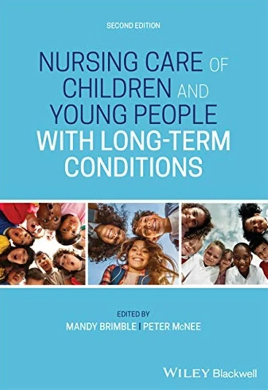 دانلود کتاب مراقبت پرستاری از کودکان و جوانان با شرایط طولانی مدت