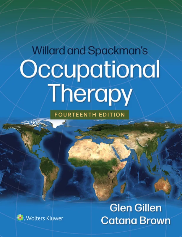 Willard and Spackman's Occupational Therapy 14th Edition