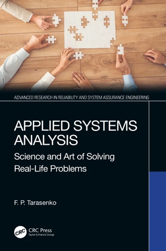 Applied Systems Analysis: Science and Art of Solving Real-Life Problems