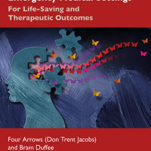 Hypnotic Communication in Emergency Medical Settings: For Life-Saving and Therapeutic Outcomes