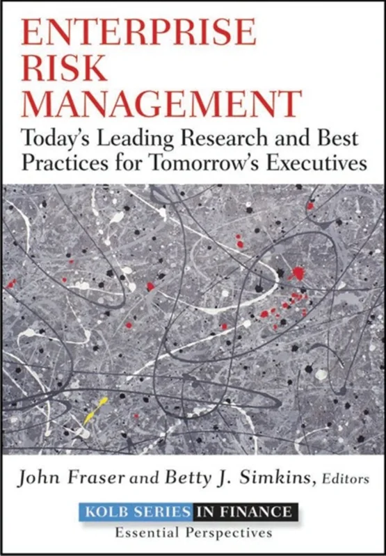 مدیریت ریسک سازمانی: پژوهش پیشرو و بهترین شیوه های امروز برای مدیران اجرایی فردا