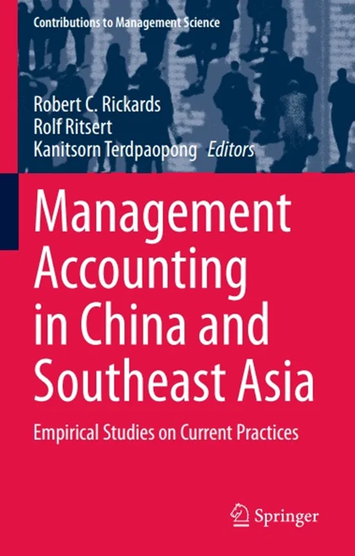 Management Accounting in China and Southeast Asia: Empirical Studies on Current Practices
