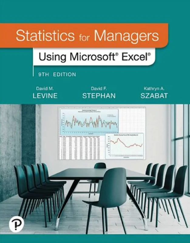Statistics for Managers Using Microsoft Excel [RENTAL EDITION] (9th Edition)
