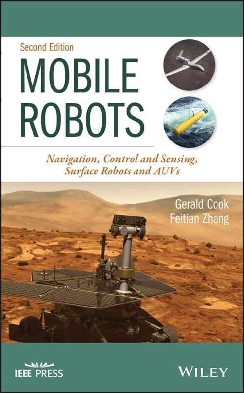دانلود کتاب ربات های موبایل: پیمایش، کنترل و سنجش  روبات های سطحی و AUV ها، ویرایش دوم