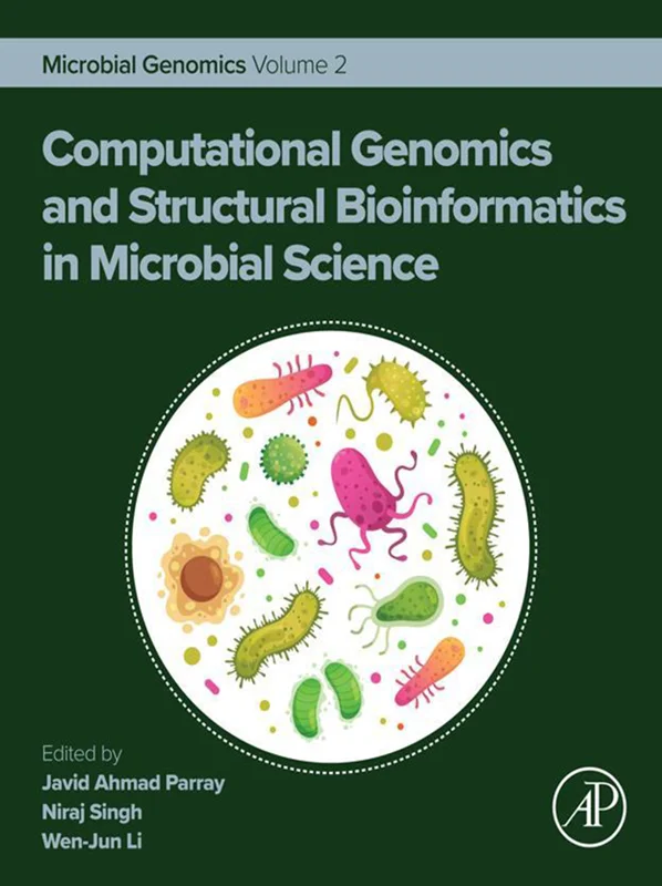 Computational Genomics and Structural Bioinformatics in Microbial Science: Microbial Genomics Volume 2