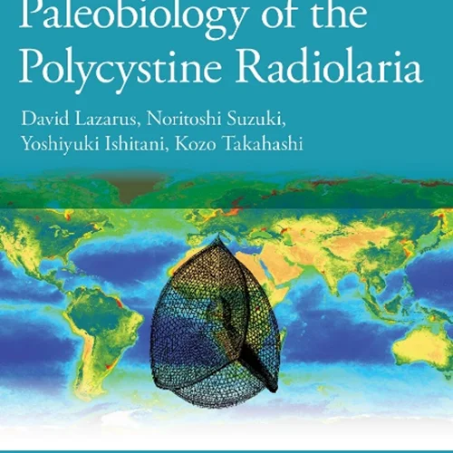 Paleobiology of the Polycystine Radiolaria