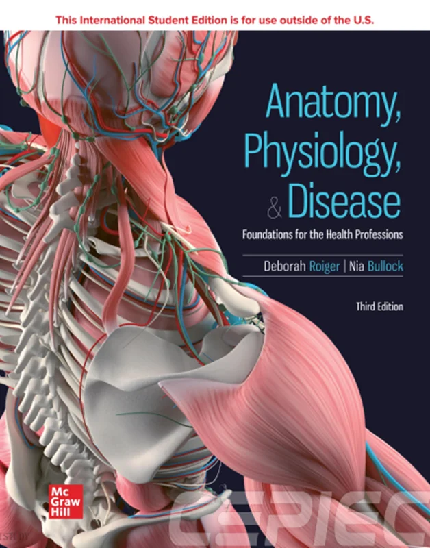 Anatomy, Physiology, & Disease: Foundations for the Health Professions 3rd Edition by Deborah Roiger, Nia Bullock