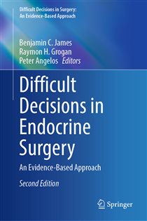 Difficult Decisions in Endocrine Surgery (2nd ed.) An Evidence-Based Approach