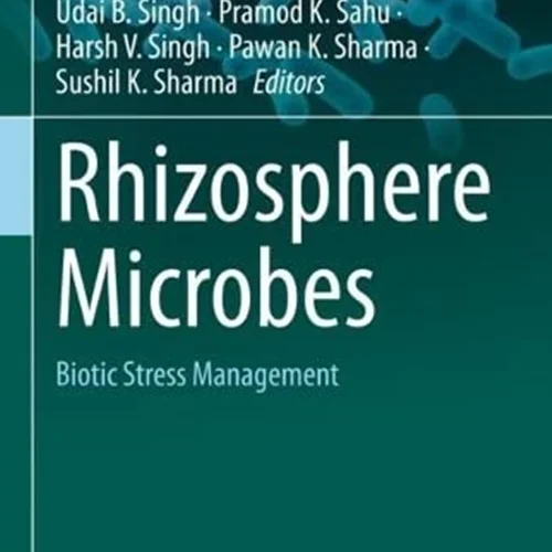 Rhizosphere Microbes: Biotic Stress Management