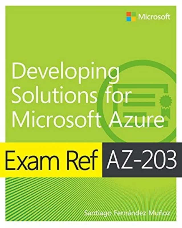 راه حل های در حال توسعه Exam Ref AZ-203 برای مایکروسافت آژور