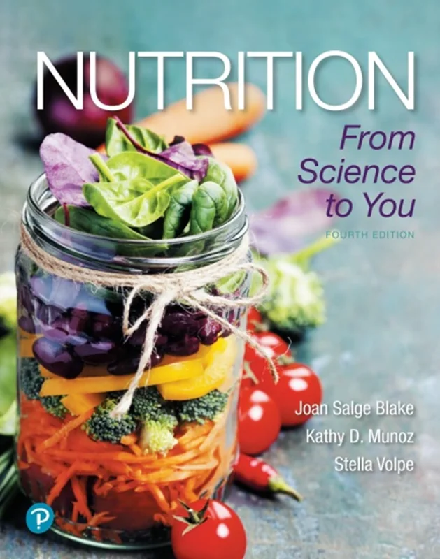 Nutrition: From Science to You 4th Edition