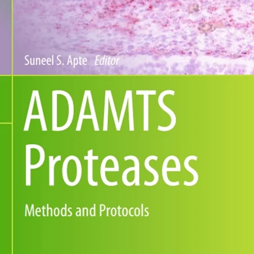 دانلود کتاب پروتئاز های ADAMTS: روش ها و پروتکل ها