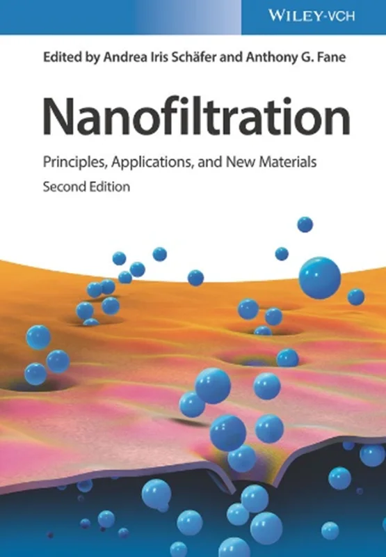 دانلود کتاب نانوفیلتراسیون: اصول، کاربرد ها و مواد جدید