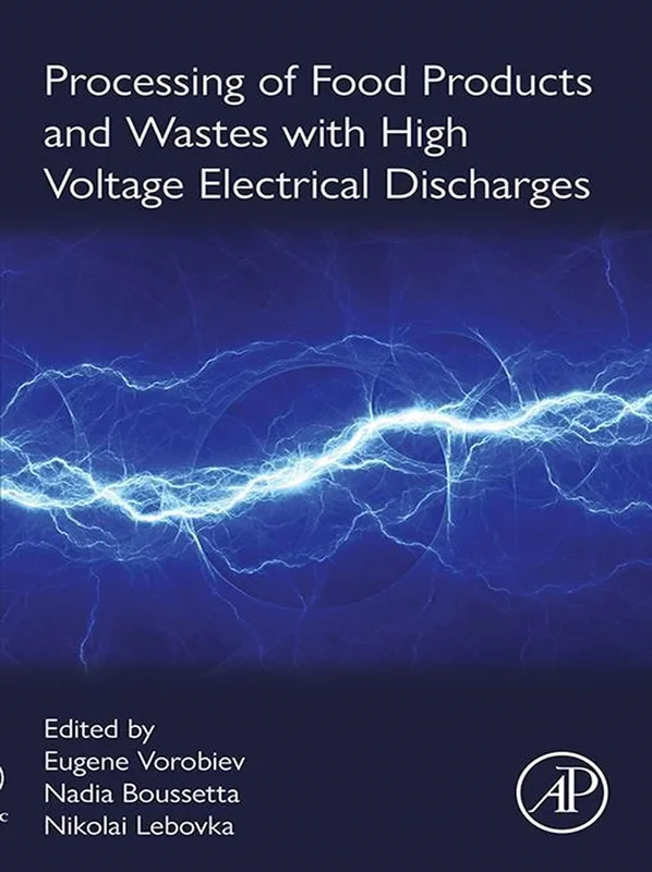 Processing of Food Products and Wastes with High Voltage Electrical Discharges