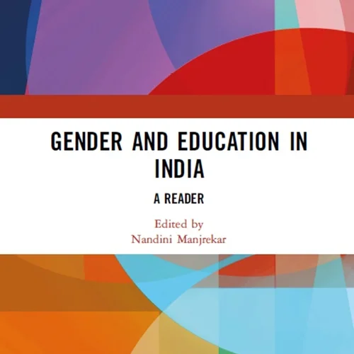 Gender and Education in India: A Reader