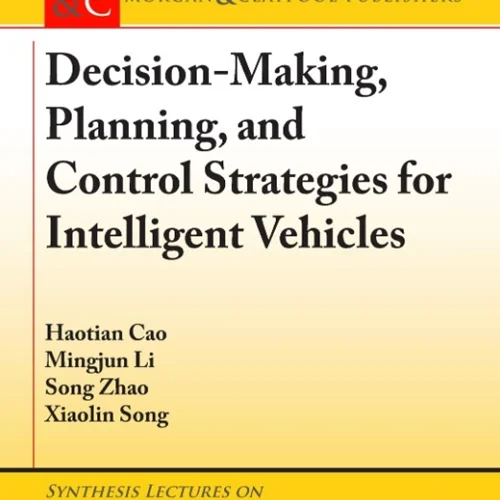 استراتژی های تصمیم گیری، برنامه ریزی و کنترل برای وسایل نقلیه هوشمند