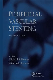 Peripheral Vascular Stenting, Second Edition (2nd ed.)