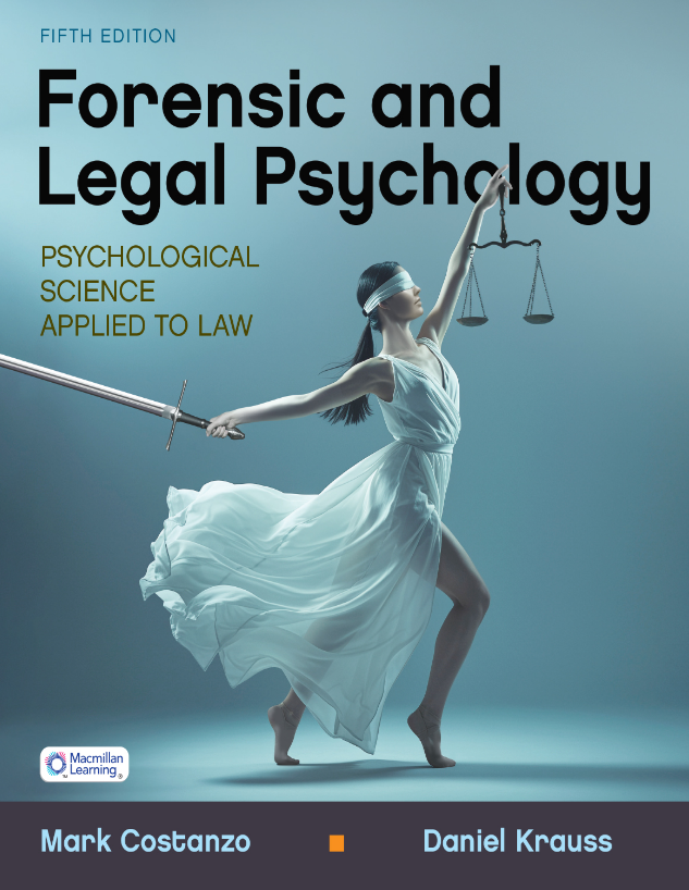 Forensic and Legal Psychology Psychological Science Applied to Law 5th Edition