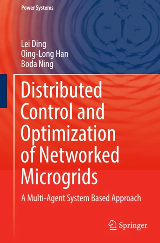 Distributed Control and Optimization of Networked Microgrids: A Multi-Agent System Based Approach