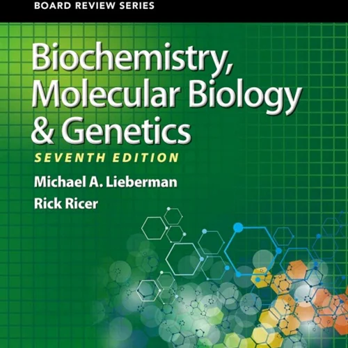 دانلود کتاب بیوشیمی، بیولوژی مولکولی و ژنتیک، ویرایش هفتم