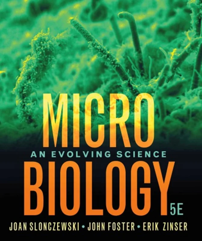 Microbiology: An Evolving Science