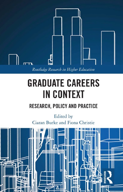 Read sample Graduate Careers in Context: Research, Policy and Practice