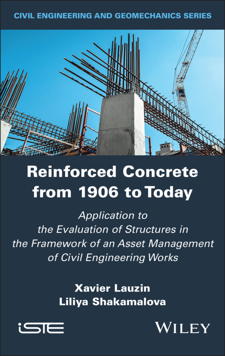 Reinforced Concrete from 1906 to Today: Application to the Evaluation of Structures in the Framework of an Asset Management of Civil Engineering Works