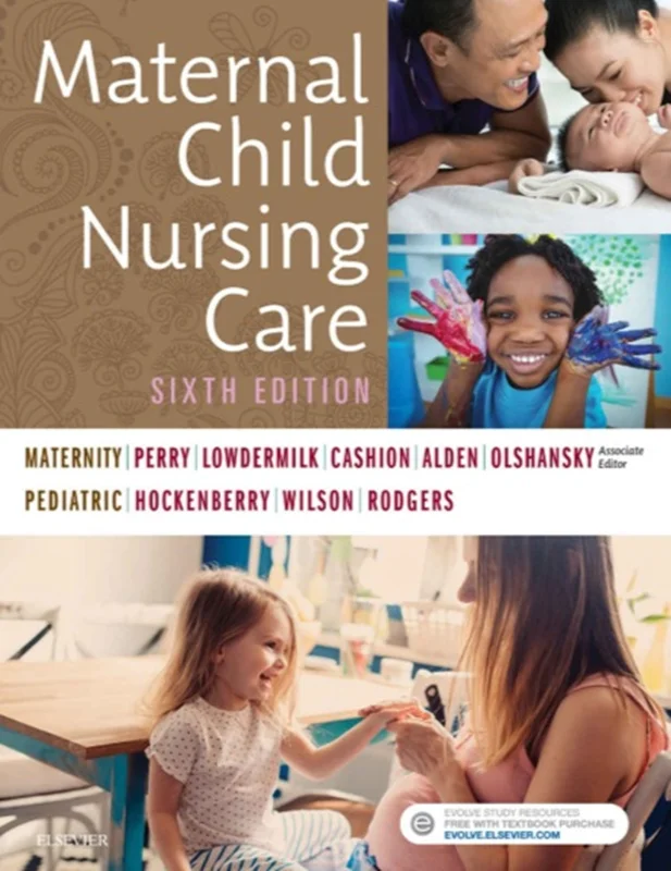 Maternal Child Nursing Care, 6th Edition