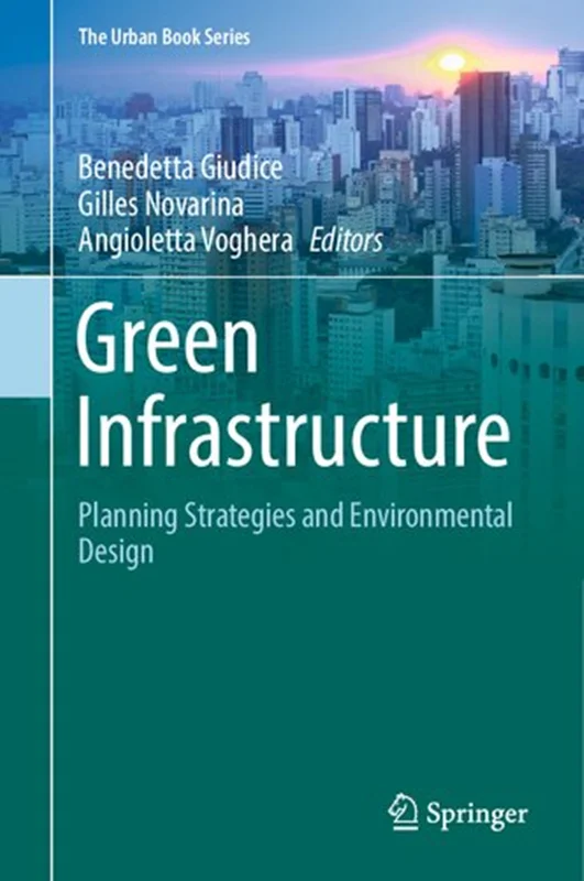 Green Infrastructure: Planning Strategies and Environmental Design